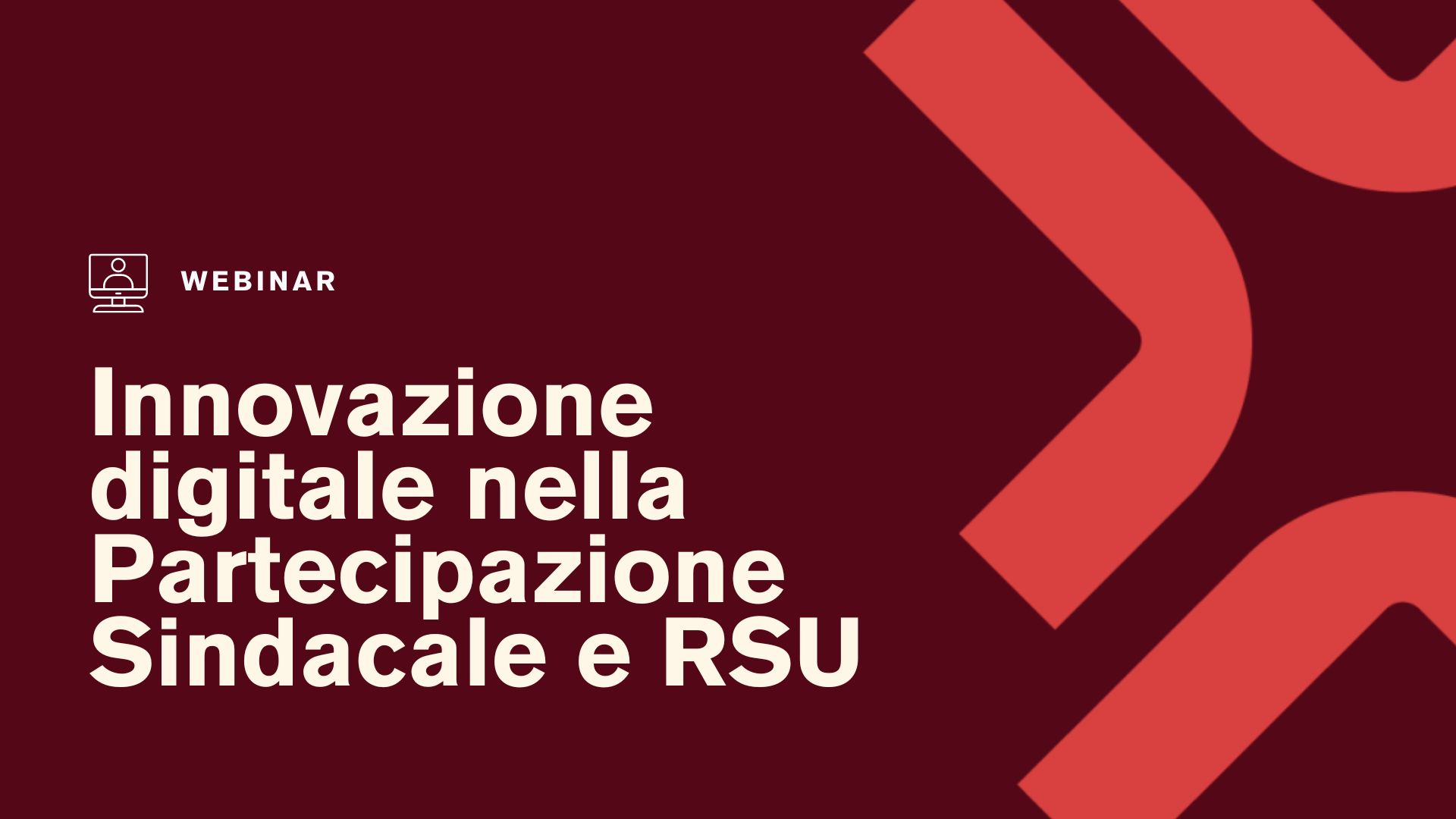 Innovazione digitale nella Partecipazione Sindacale e RSU