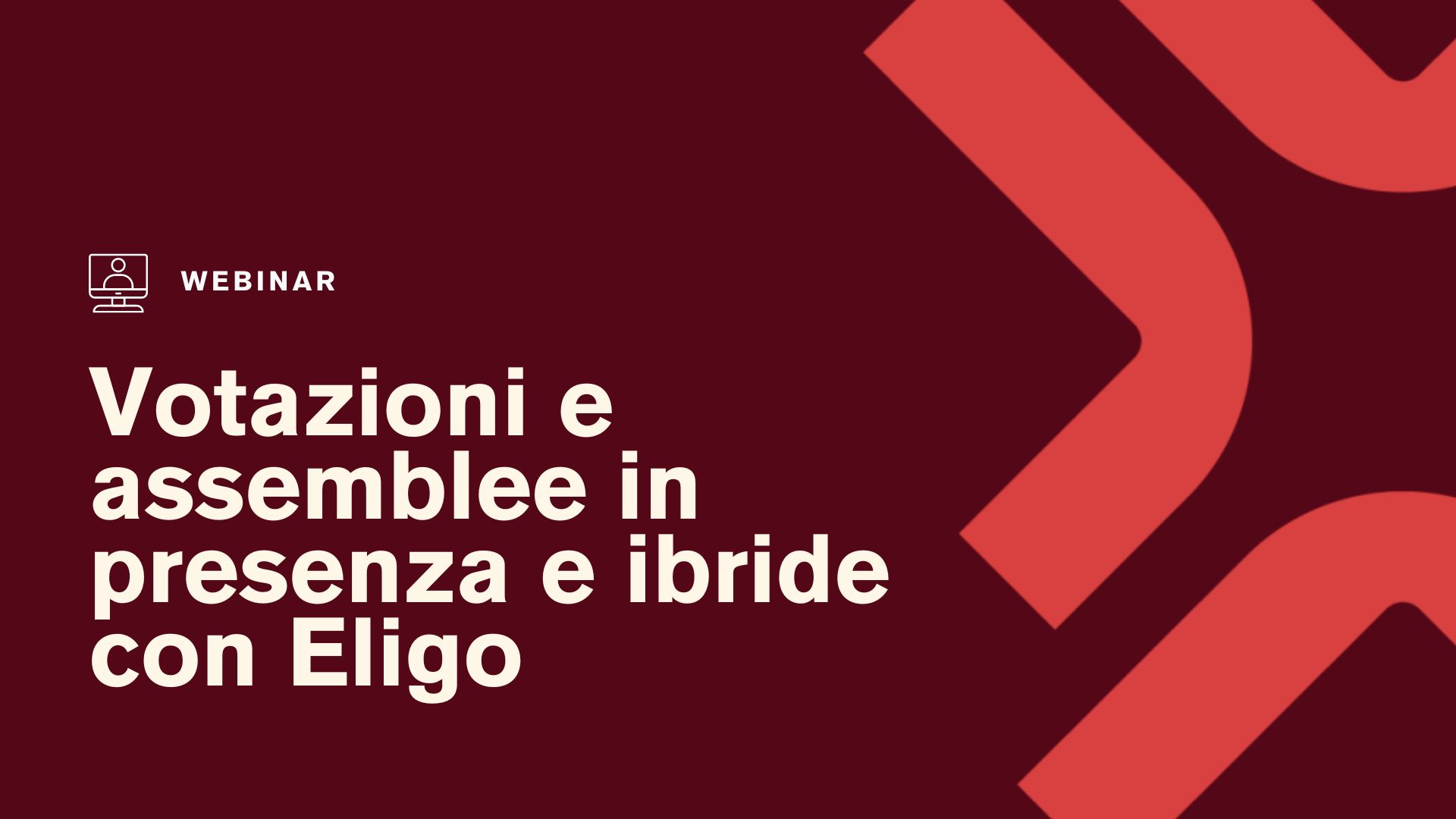 Votazioni e assemblee in presenza e ibride con Eligo